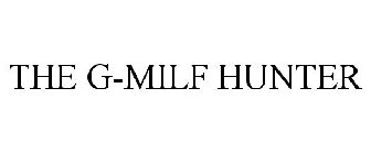 THE G-MILF HUNTER