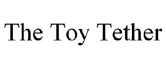 THE TOY TETHER