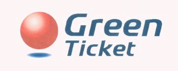 GREEN TICKET