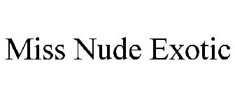 MISS NUDE EXOTIC