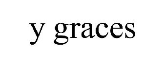 Y GRACES