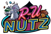 R-U NUTZ