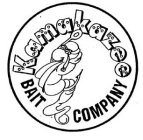 KAMAKAZEE BAIT COMPANY