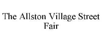 THE ALLSTON VILLAGE STREET FAIR