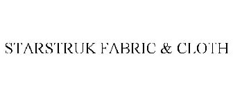 STARSTRUK FABRIC & CLOTH