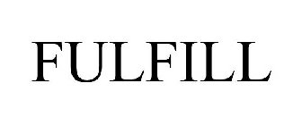 FULFILL