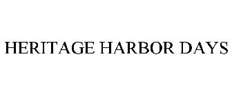 HERITAGE HARBOR DAYS