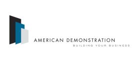 AMERICAN DEMONSTRATION BUILDING YOUR BUSINESS