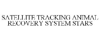 SATELLITE TRACKING ANIMAL RECOVERY SYSTEM STARS