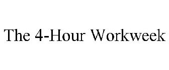 THE 4-HOUR WORKWEEK