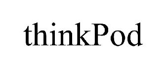 THINKPOD