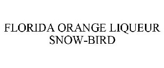 FLORIDA ORANGE LIQUEUR SNOW-BIRD