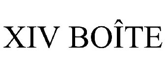 XIV BOÎTE