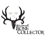 MICHAEL WADDELL'S BONE COLLECTOR