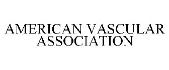 AMERICAN VASCULAR ASSOCIATION