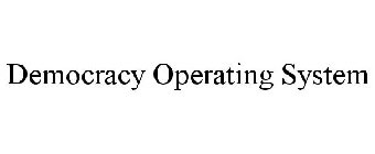 DEMOCRACY OPERATING SYSTEM