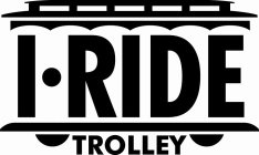 I RIDE TROLLEY