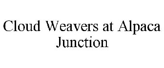 CLOUD WEAVERS AT ALPACA JUNCTION