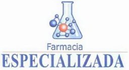 FARMACIA ESPECIALIZADA