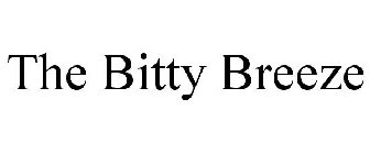 THE BITTY BREEZE