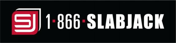 SJ 1-866-SLABJACK