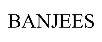 BANJEES