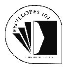 ENVELOPES 101 HELPING YOU BUILD YOUR SALES