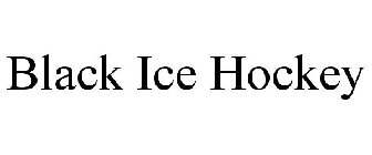 BLACK ICE HOCKEY