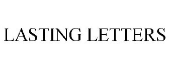 LASTING LETTERS