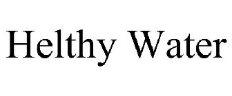 HELTHY WATER