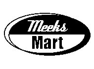 MEEKS MART