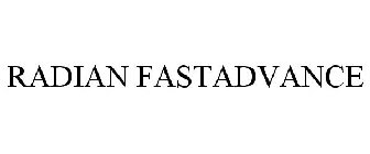 RADIAN FASTADVANCE