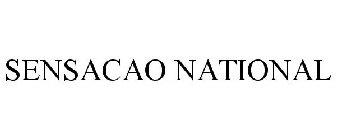 SENSACAO NATIONAL