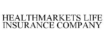 HEALTHMARKETS LIFE INSURANCE COMPANY