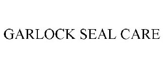 GARLOCK SEAL CARE