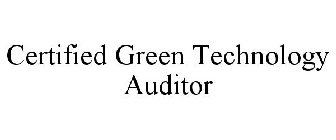 CERTIFIED GREEN TECHNOLOGY AUDITOR