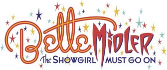 BETTE MIDLER THE SHOWGIRL MUST GO ON