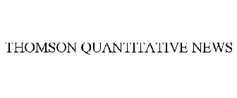 THOMSON QUANTITATIVE NEWS