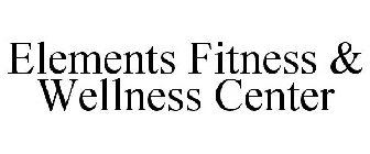 ELEMENTS FITNESS & WELLNESS CENTER