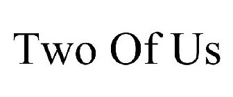 TWO OF US