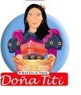 DOÑA TITI PRODUCTOS