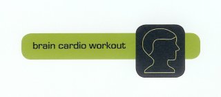 BRAIN CARDIO WORKOUT