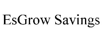 ESGROW SAVINGS