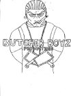 BUTCHER BOYZ PRODUCTIONS