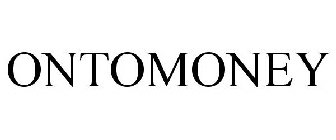 ONTOMONEY