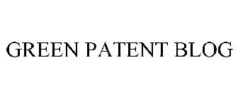 GREEN PATENT BLOG