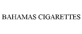 BAHAMAS CIGARETTES