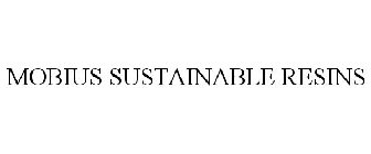 MOBIUS SUSTAINABLE RESINS