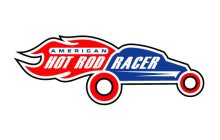 AMERICAN HOT ROD RACER