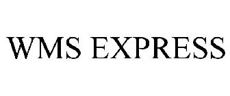 WMS EXPRESS